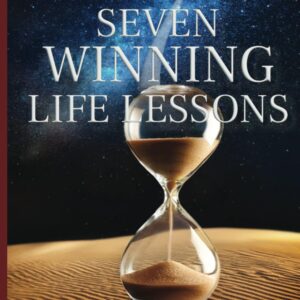 7 Winning Life Lessons